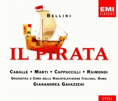 Bellini: Il Pirata