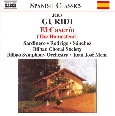 Jésus Guridi: El Caserío (The Homestead)