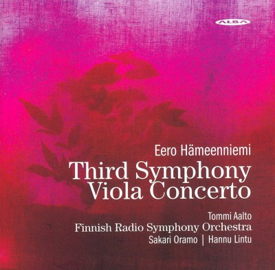 Eero Hämeenniemi: Symphony no. 3; Viola Concerto