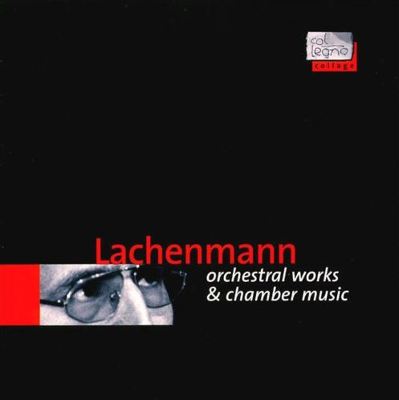 Helmut Lachenmann: Orchestral Works & Chamber Music
