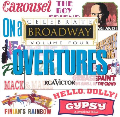 Celebrate Broadway, Vol. 4: Overtures!