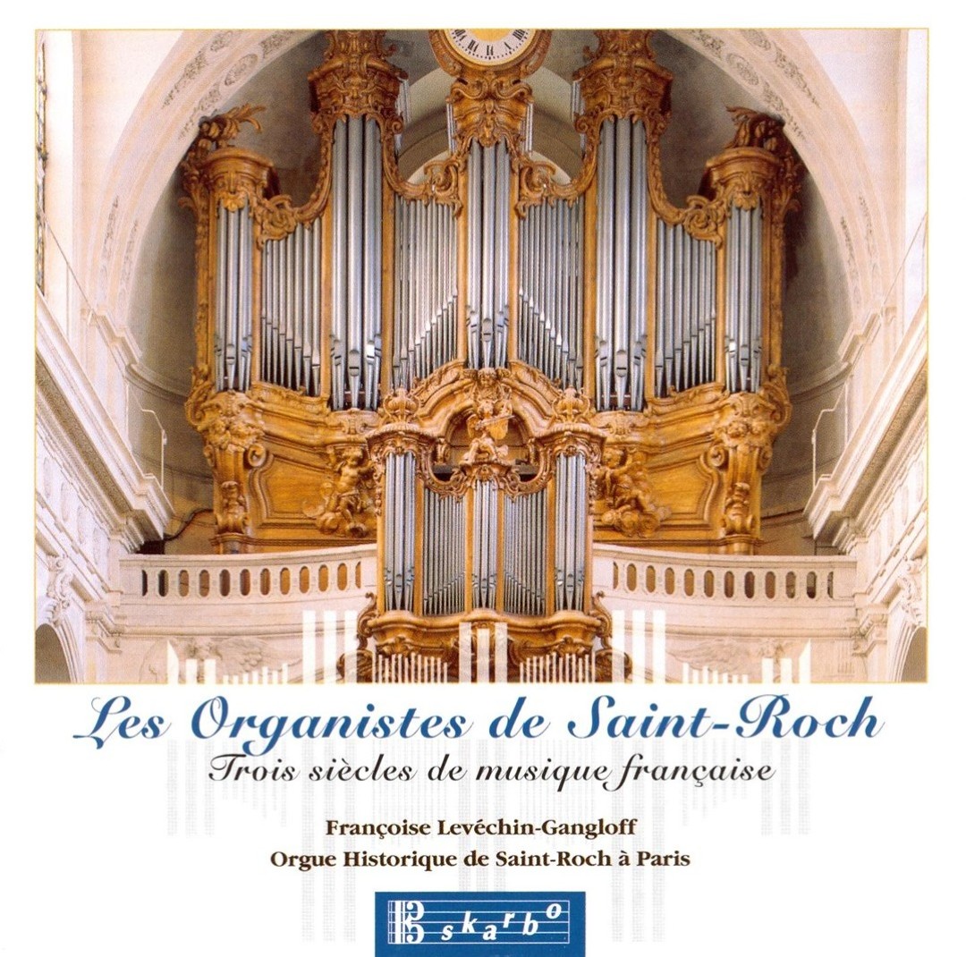 Lev Roch Les Organistes de Saint-Roch - Françoise Lev ... | AllMusic