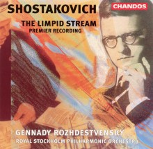 Shostakovich: The Limpid Stream