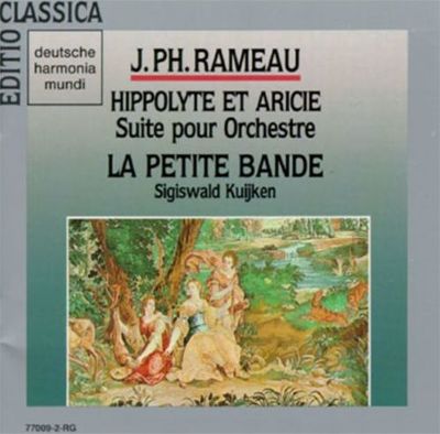 Jean Philippe Rameau: Hippolyte Et Aricie (Suite)