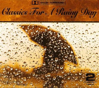 Classics for a Rainy Day