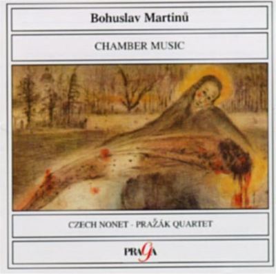 Bohuslav Martinu: Chamber Music