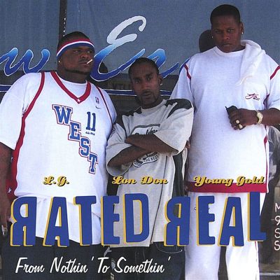 From Somethin to Nothin - Rated Real | Album | AllMusic