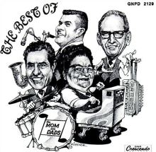 The Very Best of the Mom and Dads