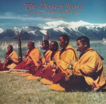 The Perfect Jewel: Sacred Chants of Tibet