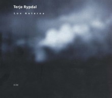 Terje Rypdal: Lux Aeterna