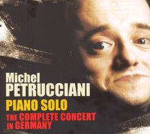 Piano Solo: The Complete Concert in Germany