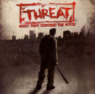 Threat: Music That Inspired the Movie