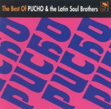 The Best of Pucho & the Latin Soul Brothers