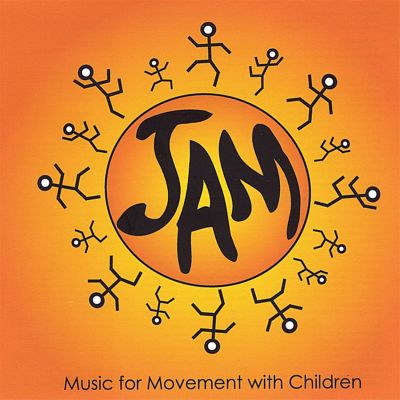 Jam: Music for Movement With Children
