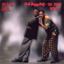 DJ Jazzy Jeff & the Fresh Prince — Biography, Discography, Albums