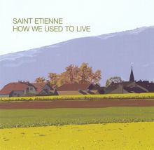 How We Used to Live