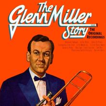 The Glenn Miller Story, Vol. 1
