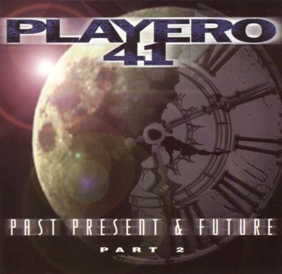 Playero 41: Past Present & Future, Pt. 2