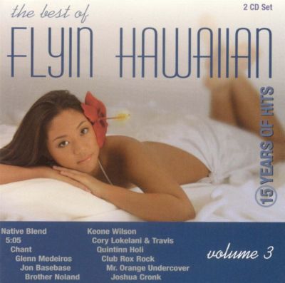 The Best of Flyin' Hawaiian, Vol. 3