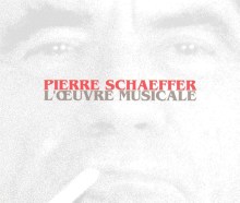 Schaeffer: L'œuvre Musicale