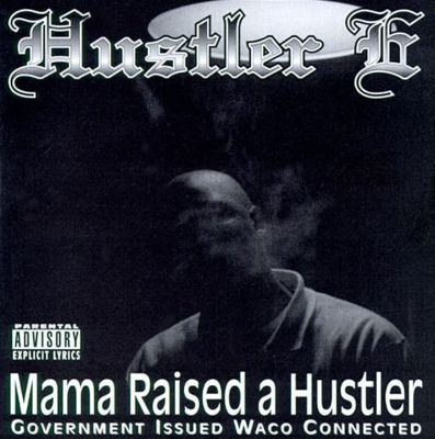 Mama Raised a Hustler