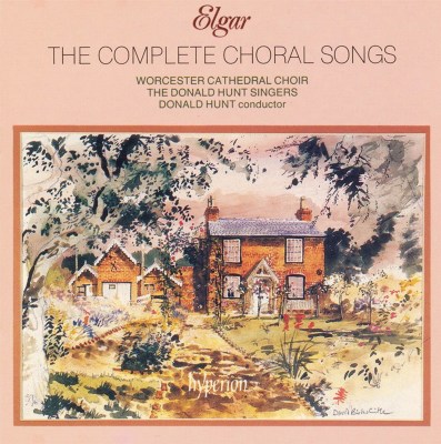 Elgar: The Complete Choral Songs