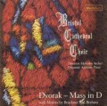 Dvorak: Mass in D; Bruckner, Brahms: Motets