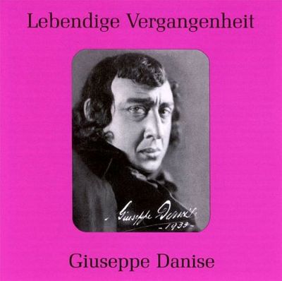 Lebendige Vergangenheit: Giuseppe Danise