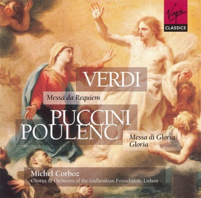 Verdi: Messa da Requiem; Puccini: Messa di gloria; Poulenc: Gloria