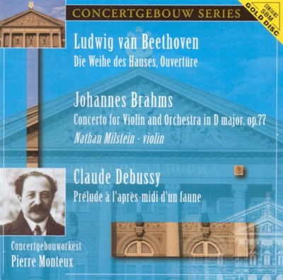 Monteux Conducts Beethoven, Brahms & Debussy