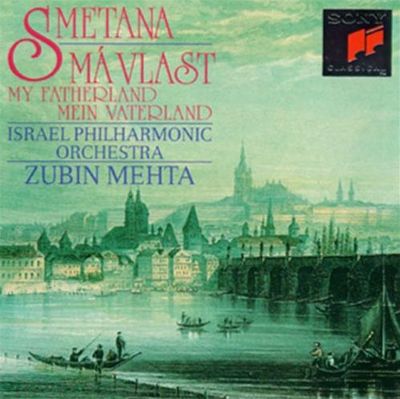 Bedrich Smetana: Ma Vlast/My Fatherland