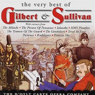 The Very Best of Gilbert & Sullivan