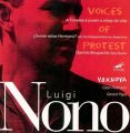Luigi Nono: Voices of Protest, Vol.1