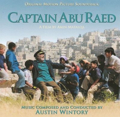 Captain Abu Raed [Original Motion Picture Soundtrack]