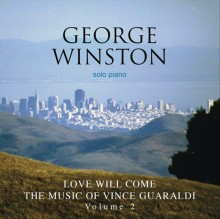 Love Will Come: The Music of Vince Guaraldi, Vol. 2