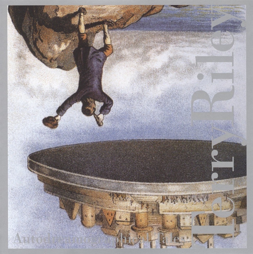 Terry Riley Autograph Terry Riley: Autodreamographical Tales - Terry... | AllMusic