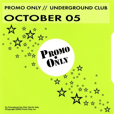 Promo Only: Underground Club (October 2005)