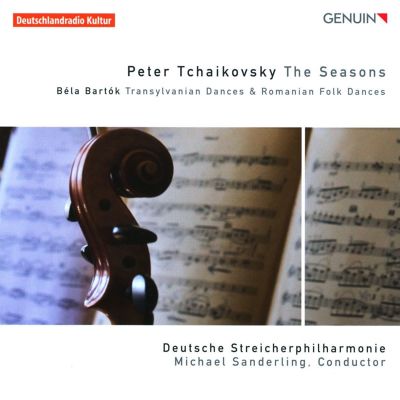 Tchaikovsky: The Seasons; Bartók: Transylvanian Dances; Romanian Folk Dances