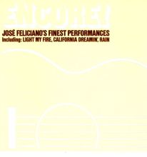 Encore! José Feliciano's Finest Performances