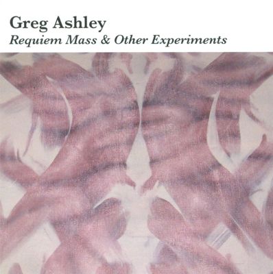 Requiem Mass & Other Experiments