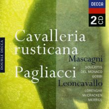 Mascagni: Cavalleria Rusticana; Leoncavallo: Pagliacci