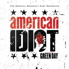American Idiot [The Original Broadway Cast Recording]