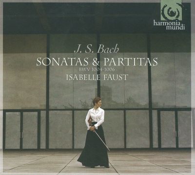 Bach: Sonatas & Partitas, BWV 1004-1006