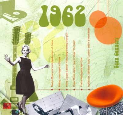 1962: A Time To Remember The Classic Years