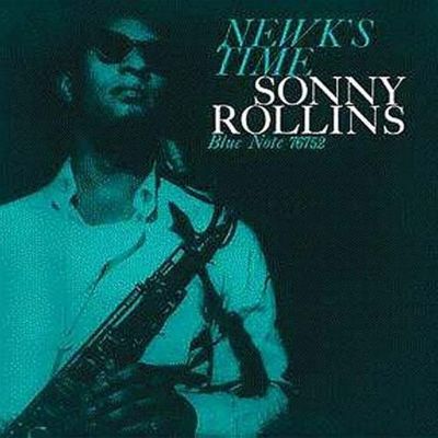 Newk's Time [Bonus Track] - Sonny Rollins | Re | AllMusic