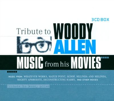 Tribute to Woody Allen: Music from His Movies