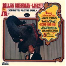 Allan Sherman: Live!!! (Hoping You Are the Same)