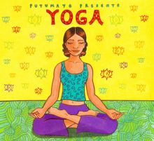 Putumayo Presents: Yoga