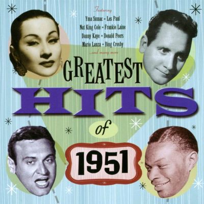 The Greatest Hits of 1951