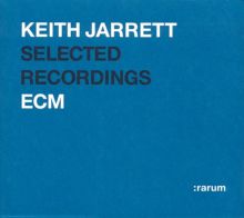 Selected Recordings (Rarum I)